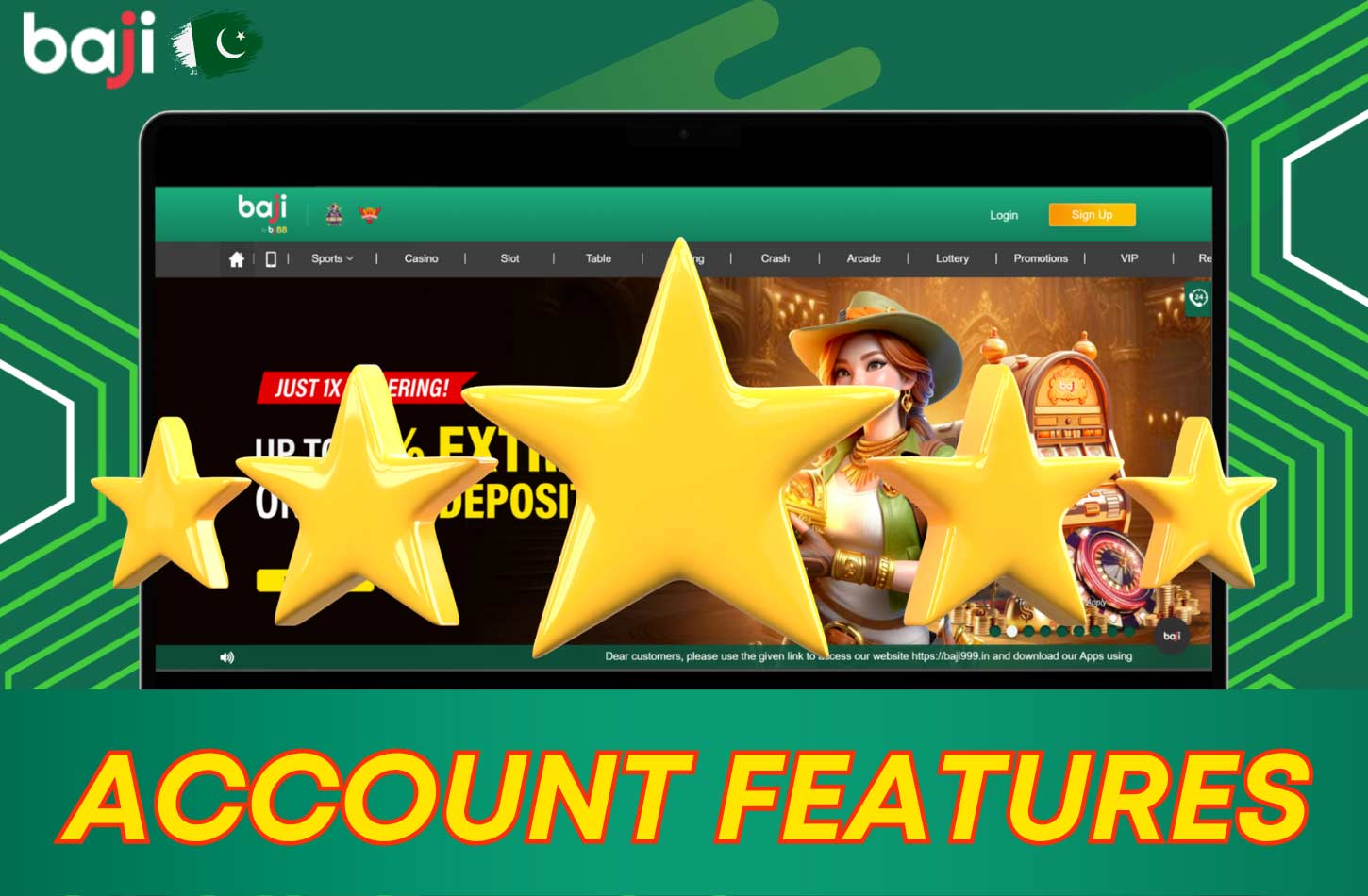 What are the Features of a BJ Baji Account?